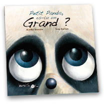 Petit panda es tu grand !